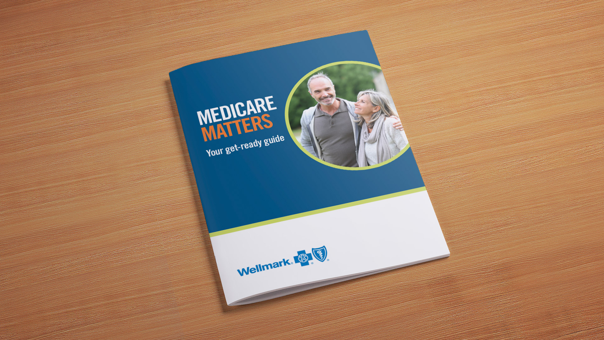 Wellmark Medicare Matters Get-Ready Guide